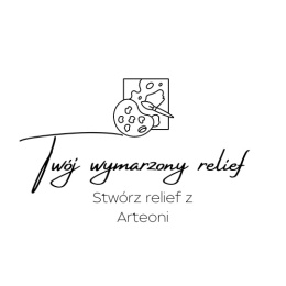 Twój wymarzony relief